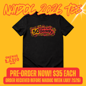 OneMob Radio NAIDOC 2026 Tee
